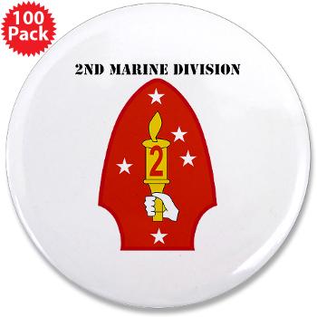2MD - M01 - 01 - 2nd Marine Division with Text - 3.5" Button (100 pack)
