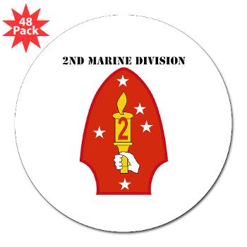 2MD - M01 - 01 - 2nd Marine Division with Text - 3" Lapel Sticker (48 pk)