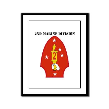 2MD - M01 - 02 - 2nd Marine Division with Text - Framed Panel Print