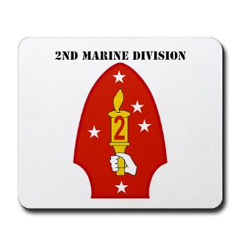2MD - M01 - 03 - 2nd Marine Division with Text - Mousepad - Click Image to Close