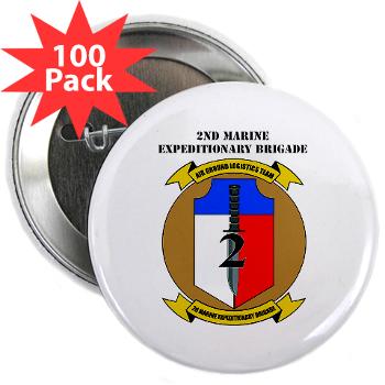 2MEB - M01 - 01 - 2nd Marine Expeditionary Brigade with Text - 2.25" Button (100 pack) - Click Image to Close
