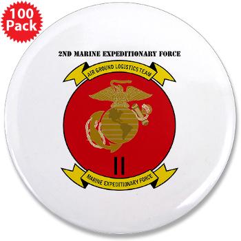 2MEF - M01 - 01 - 2nd Marine Expeditionary Force with Text 3.5" Button (100 pack)
