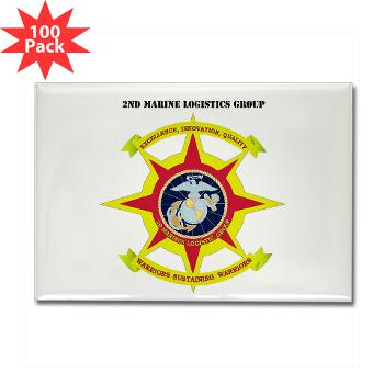 2MLG - M01 - 01 - 2nd Marine Logistics Group with Text - Rectangle Magnet (100 pack)