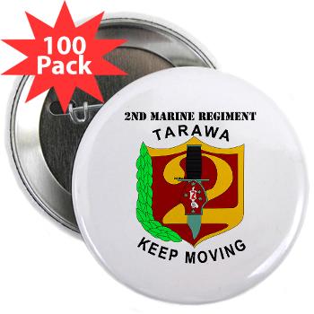 2MR - M01 - 01 - 2nd Marine Regiment with Text 2.25" Button (100 pack)