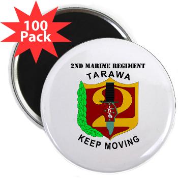 2MR - M01 - 01 - 2nd Marine Regiment with Text 2.25" Magnet (100 pack)