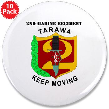 2MR - M01 - 01 - 2nd Marine Regiment with Text 3.5" Button (10 pack)