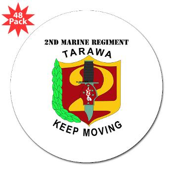 2MR - M01 - 01 - 2nd Marine Regiment with Text 3" Lapel Sticker (48 pk)