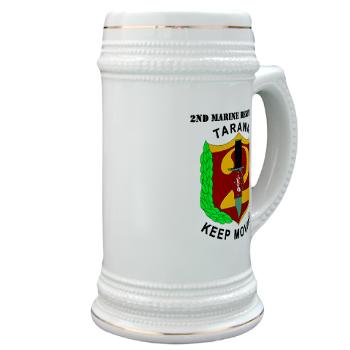 2MR - M01 - 03 - 2nd Marine Regiment with Text Stein - Click Image to Close