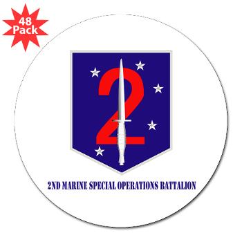 2MSOB - M01 - 01 - 2nd Marine Special Operations Bn with Text - 3" Lapel Sticker (48 pk)
