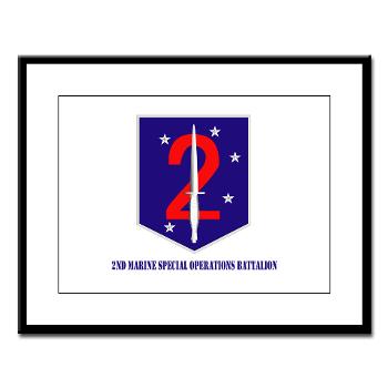 2MSOB - M01 - 02 - 2nd Marine Special Operations Bn with Text - Large Framed Print - Click Image to Close