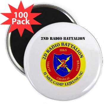 2RB - A01 - 01 - USMC - 2nd Radio Battalion with Text - 2.25" Magnet (100 pack)