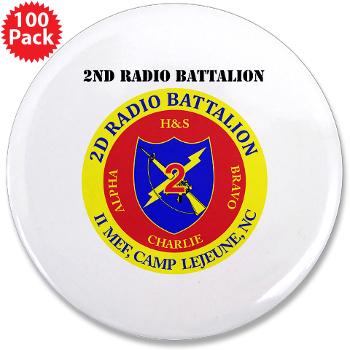 2RB - A01 - 01 - USMC - 2nd Radio Battalion with Text - 3.5" Button (100 pack)
