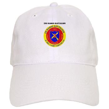 2RB - A01 - 01 - USMC - 2nd Radio Battalion with Text - Cap