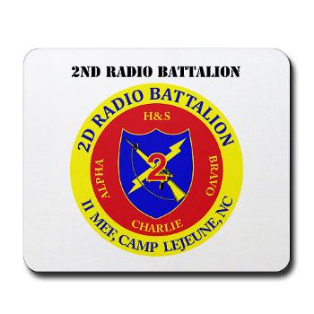 2RB - A01 - 01 - USMC - 2nd Radio Battalion with Text - Mousepad - Click Image to Close