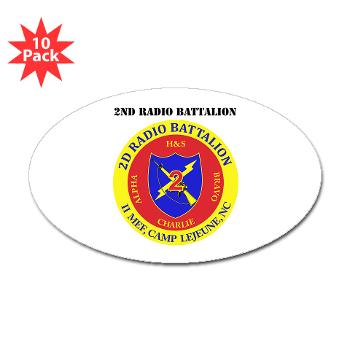 2RB - A01 - 01 - USMC - 2nd Radio Battalion with Text - Sticker (Oval 10 pk)
