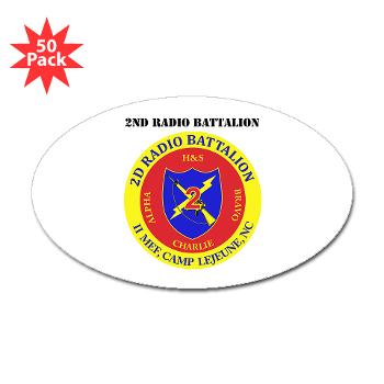 2RB - A01 - 01 - USMC - 2nd Radio Battalion with Text - Sticker (Oval 50 pk)