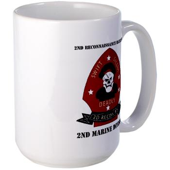 2RB - M01 - 03 - 2nd Reconnaissance Bn with Text Large Mug - Click Image to Close