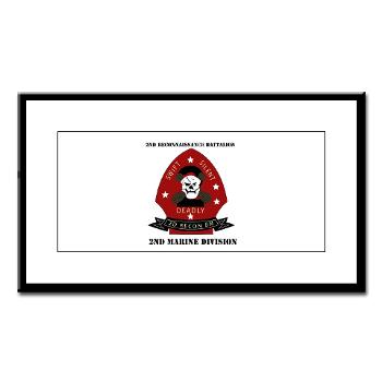 2RB - M01 - 02 - 2nd Reconnaissance Bn with Text Small Framed Print