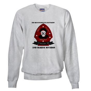 2RB - A01 - 03 - 2nd Reconnaissance Bn with Text Sweatshirt - Click Image to Close