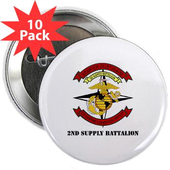2SB - M01 - 01 - 2nd Supply Battalion with Text - 2.25" Button (10 pack) - Click Image to Close