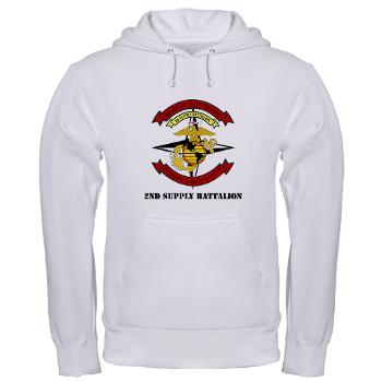 2SB - A01 - 03 - 2nd Supply Battalion with Text - Hooded Sweatshirt - Click Image to Close