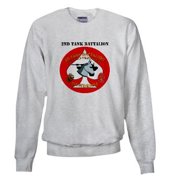 2TB - A01 - 03 - 2nd Tank Battalion with Text - Sweatshirt