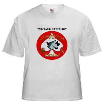 2TB - A01 - 04 - 2nd Tank Battalion with Text - White t-Shirt - Click Image to Close