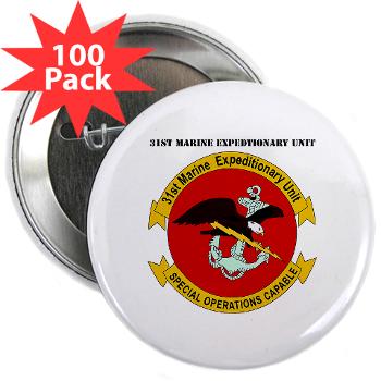 31MEU - M01 - 01 - 31st Marine Expeditionary Unit with text 2.25" Button (100 pack)