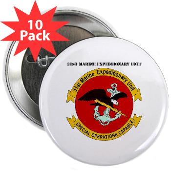 31MEU - M01 - 01 - 31st Marine Expeditionary Unit with text 2.25" Button (10 pack)