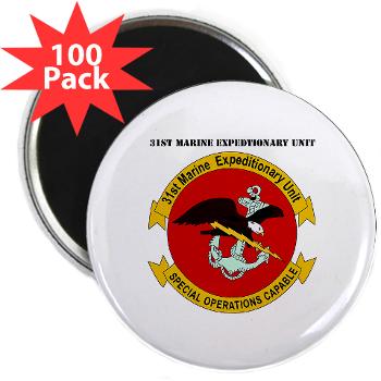 31MEU - M01 - 01 - 31st Marine Expeditionary Unit with text 2.25" Magnet (100 pack)