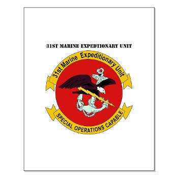 31MEU - M01 - 02 - 31st Marine Expeditionary Unit with text Small Poster