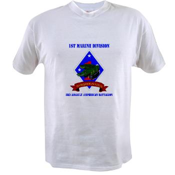 3AAB - A01 - 04 - 3rd Assault Amphibian Battalion with text - Value T-shirt