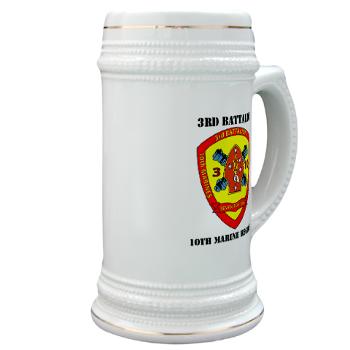 3B10M - A01 - 01 - USMC - 3rd Battalion 10th Marines with Text - Stein