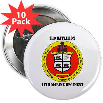 3B11M - M01 - 01 - 3rd Battalion 11th Marines with Text 2.25" Button (10 pack) - Click Image to Close