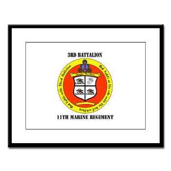 3B11M - M01 - 02 - 3rd Battalion 11th Marines with Text Large Framed Print