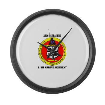 3B11M - M01 - 03 - 3rd Battalion 11th Marines with Text Large Wall Clock