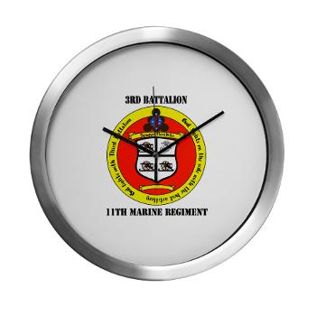 3B11M - M01 - 03 - 3rd Battalion 11th Marines with Text Modern Wall Clock
