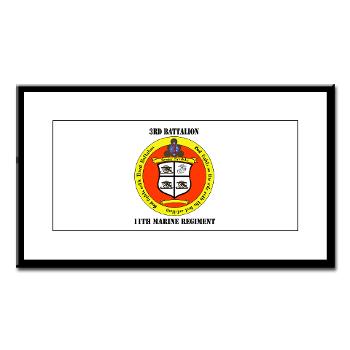 3B11M - M01 - 02 - 3rd Battalion 11th Marines with Text Small Framed Print
