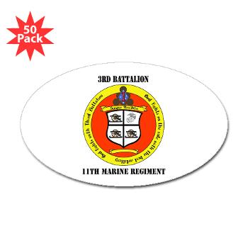 3B11M - M01 - 01 - 3rd Battalion 11th Marines with Text Sticker (Oval 50 pk)
