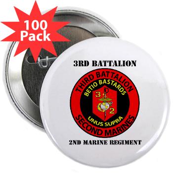3B2M - M01 - 01 - 3rd Battalion - 2nd Marines with Text - 2.25" Button (100 pack)