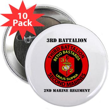 3B2M - M01 - 01 - 3rd Battalion - 2nd Marines with Text - 2.25" Button (10 pack) - Click Image to Close
