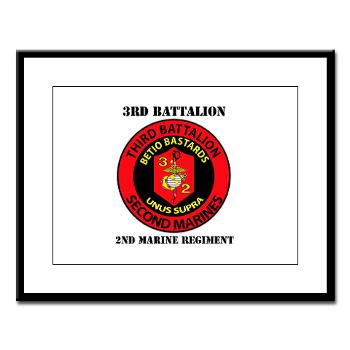 3B2M - M01 - 02 - 3rd Battalion - 2nd Marines with Text - Large Framed Print