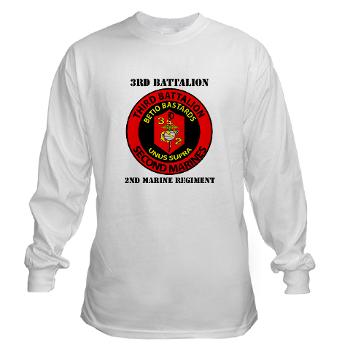 3B2M - A01 - 03 - 3rd Battalion - 2nd Marines with Text - Long Sleeve T-Shirt - Click Image to Close