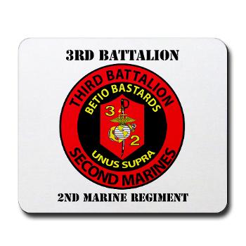 3B2M - M01 - 03 - 3rd Battalion - 2nd Marines with Text - Mousepad - Click Image to Close