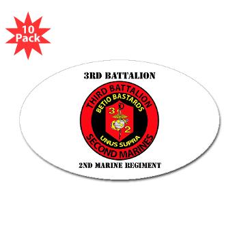 3B2M - M01 - 01 - 3rd Battalion - 2nd Marines with Text - Sticker (Oval 10 pk) - Click Image to Close