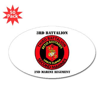 3B2M - M01 - 01 - 3rd Battalion - 2nd Marines with Text - Sticker (Oval 50 pk) - Click Image to Close