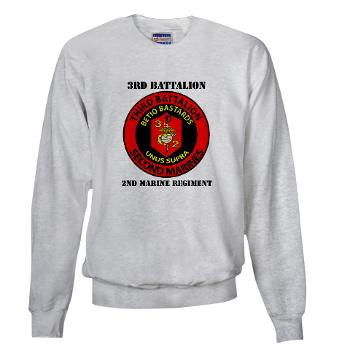 3B2M - A01 - 03 - 3rd Battalion - 2nd Marines with Text - Sweatshirt - Click Image to Close