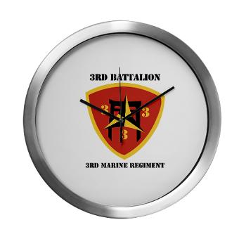 3B3M - M01 - 03 - 3rd Battalion 3rd Marines with Text Modern Wall Clock - Click Image to Close