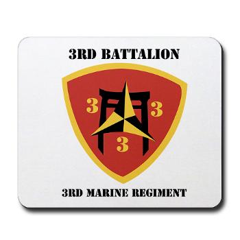 3B3M - M01 - 03 - 3rd Battalion 3rd Marines with Text Mousepad