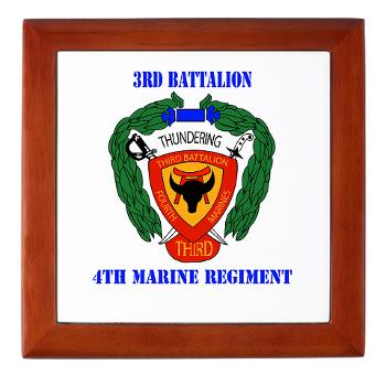 3B4M - M01 - 03 - 3rd Battalion 4th Marines with Text Keepsake Box - Click Image to Close